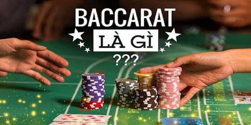 Baccarat là gì Giới thiệu baccarat là gì?